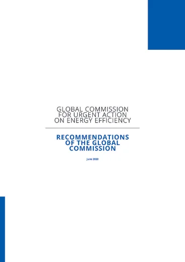 Recommendations of the global commission for urgent action on energy efficiency
